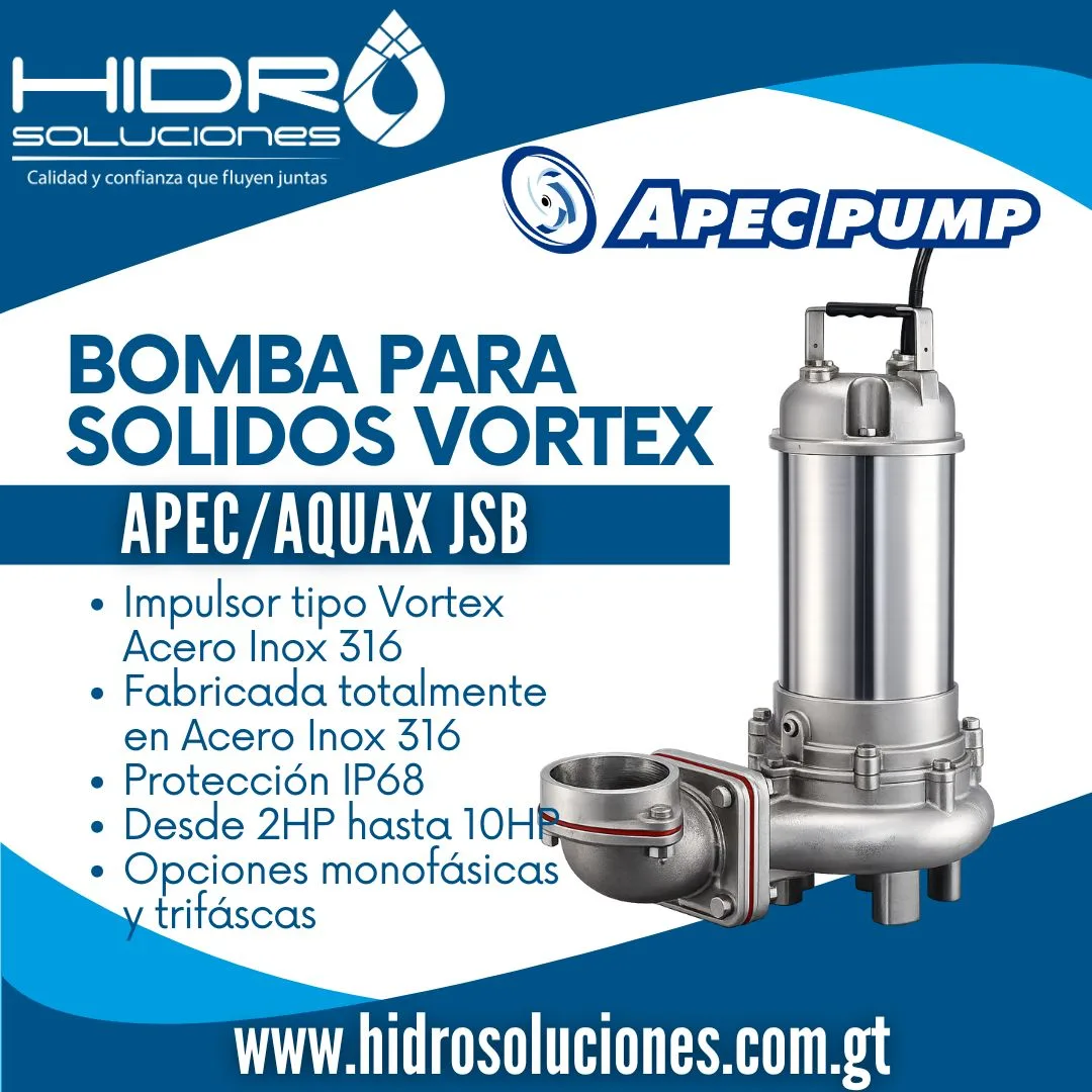 Poster publicitario de HIDRO Soluciones: Bomba para sólidos Vortex (APEC/AQUAX JSB) con una bomba sumergible de acero inoxidable y texto de especificaciones.